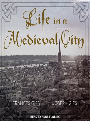 cover image of Life in a Medieval City